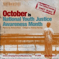 Today is the Start of Youth Justice Awareness Month (YJAM)!